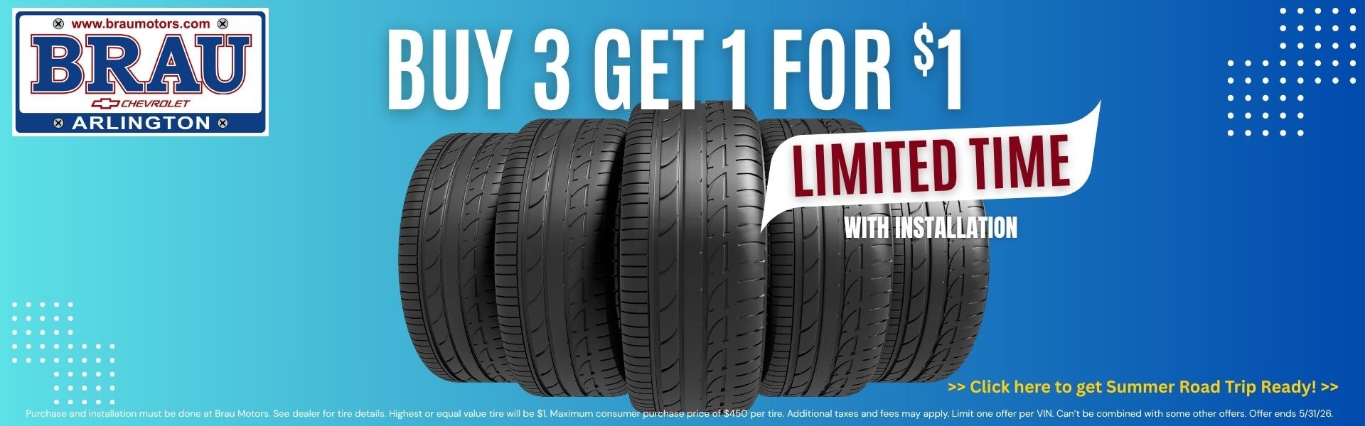 Tire Month Buy 3 get 1 for $1 at Brau Motors