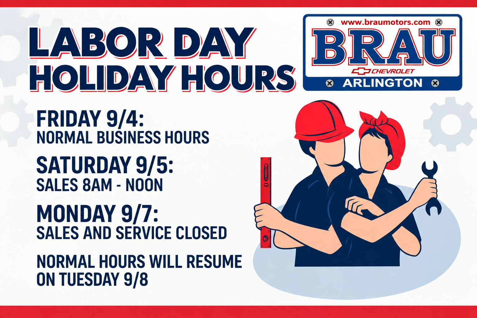 Labor Day Hours at Brau Motors in Arlington, MN
