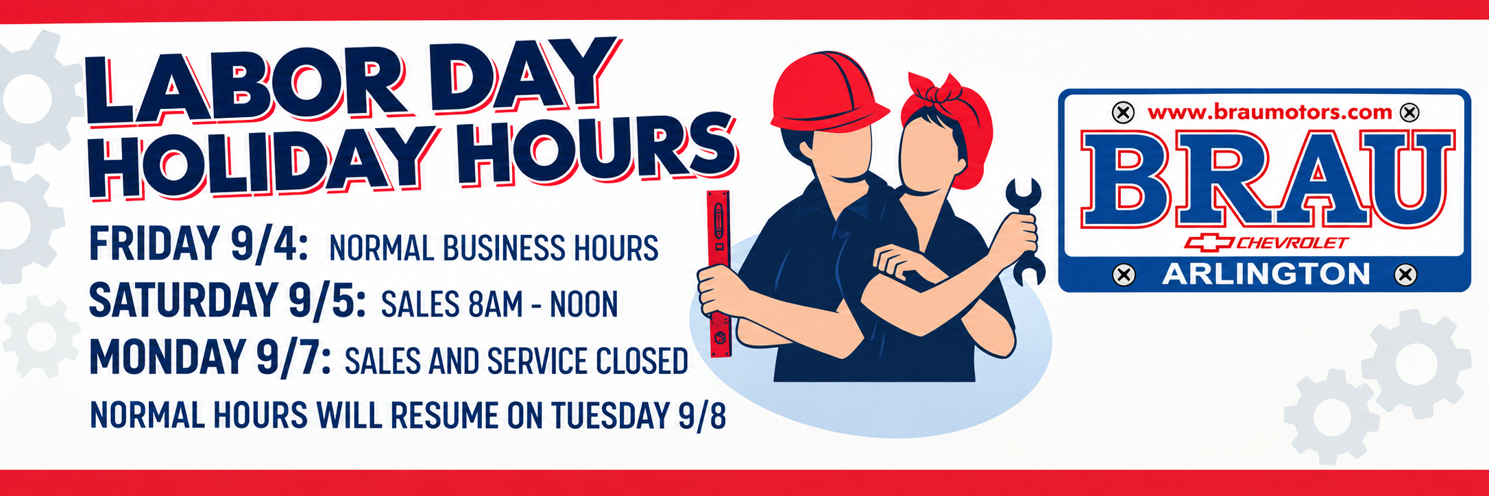 Labor Day Hours at Brau Motors in Arlington, MN
